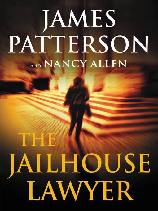Title details for The Jailhouse Lawyer by James Patterson - Available